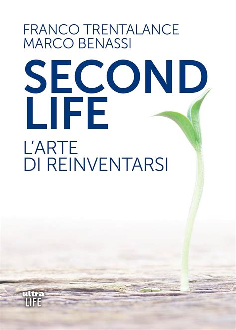 trentalance franco libro|Second life. Larte di reinventarsi